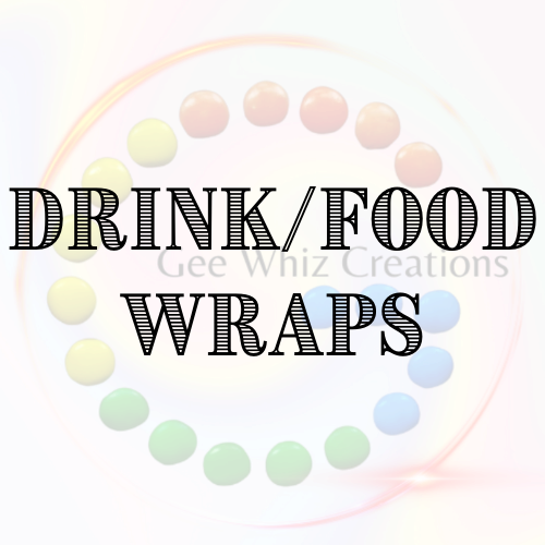 Drink & Food Wraps