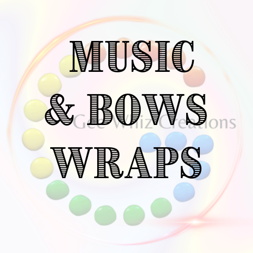 Music & Bows Wraps