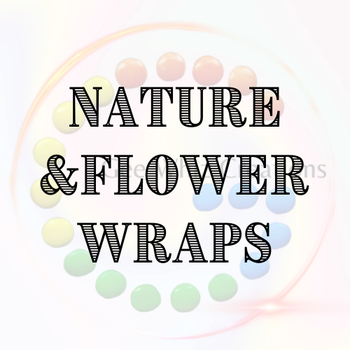 Nature & Flowers Wraps